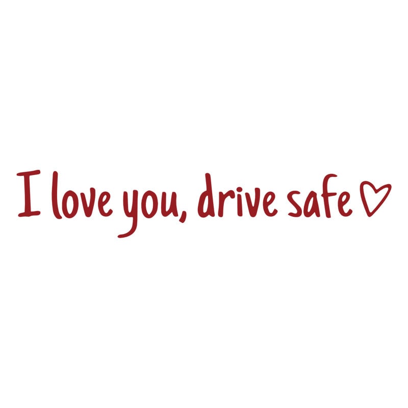 💓 I love you, drve safe Sticker(3 Pack)