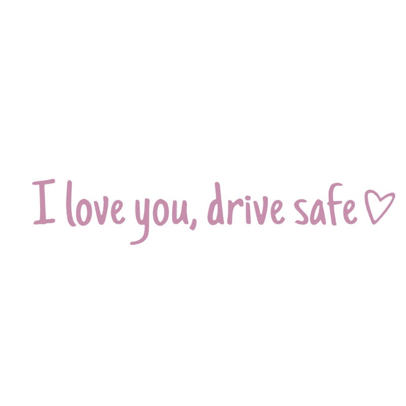 💓 I love you, drve safe Sticker(3 Pack)