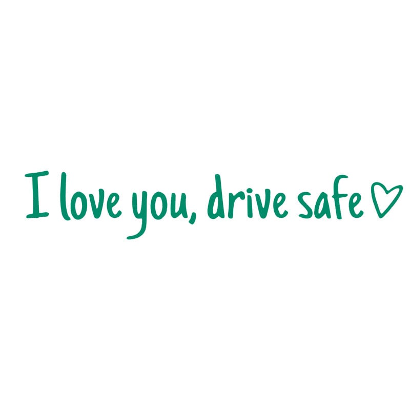 💓 I love you, drve safe Sticker(3 Pack)