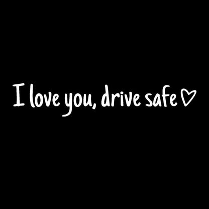 💓 I love you, drve safe Sticker(3 Pack)