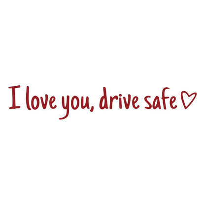 💓 I love you, drve safe Sticker(3 Pack)